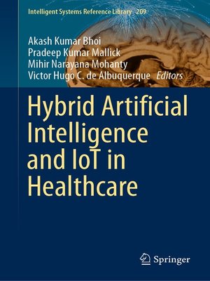 cover image of Hybrid Artificial Intelligence and IoT in Healthcare